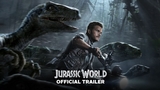 Jurassic World - Official Global Trailer - 2015 Video Thumbnail