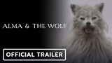 Alma & The Wolf Video Thumbnail