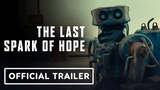 The Last Spark of Hope Video Thumbnail